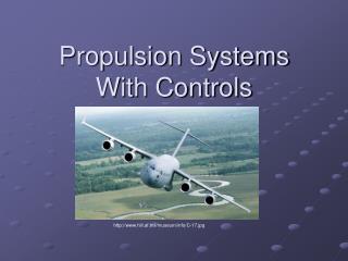 Propulsion Systems With Controls