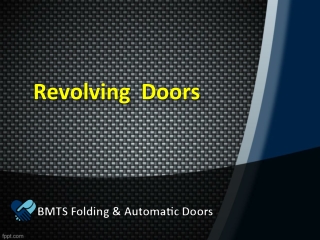 Revolving Doors in UAE, Revolving Doors in Dubai - BMTS Automatic Doors