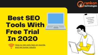 List of The Best SEO Tools With Free Trials To Use In 2020