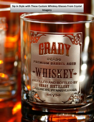 Sip in Style with These Custom Whiskey Glasses From Crystal Imagery