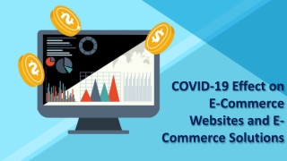 Covid 19 effect on e-commerce websites development and e-commerce solutions