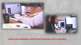 Restaurant Marketing Could Help Restaurants Go A Long Way