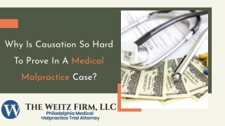 Why Is Causation So Hard To Prove In A Medical Malpractice Case?