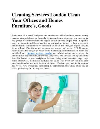 Cleaning Services London Clean Your Offices and Homes Furniture's, Goods