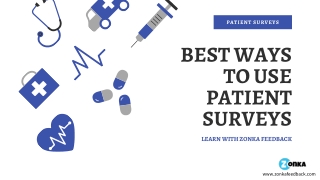 Best Ways to Use Patient Surveys