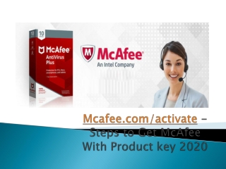 Mcafee.com/activate - Steps to Get McAfee With Product key 2020