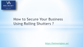 How to Secure Your Business Using Rolling Shutters?