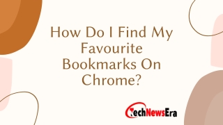 How Do I Find My Favourite Bookmarks On Chrome?