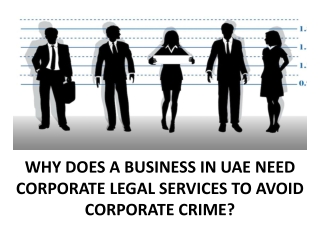 Why does a business in UAE need corporate legal services to avoid corporate crime?