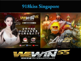 918kiss singapore are the most played game in the world