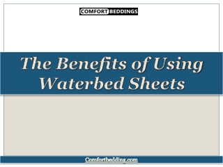 The Benefits of Using Waterbed Sheets