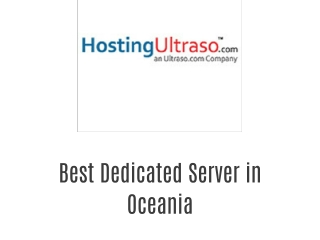 Best Dedicated Server in Oceania