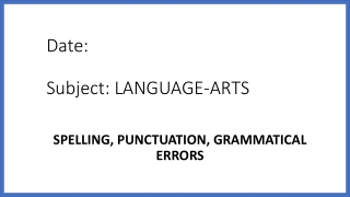 SPELLING, PUNCTUATION AND GRAMMATICAL ERRORS EXERCISE