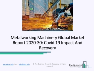 Metalworking Machinery Market Business Opportunities, Market Size and 2020-2030 Forecasts