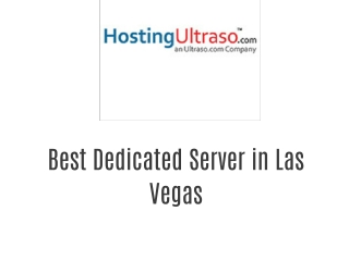 Best Dedicated Server in Las Vegas