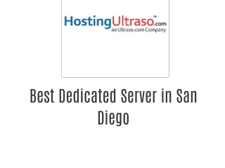 Best Dedicated Server in San Diego