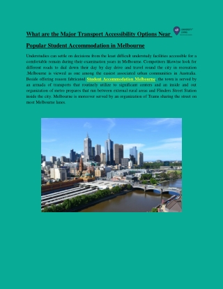 What are the major transport accessibility options near popular student accommodation in melbourne