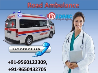 Hire High Class Road Ambulance Service in Doranda and Dhurwa by Medivic Ambulance