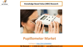 Pupillometer Market Size Worth $560.5 Million By 2026 - KBV Research