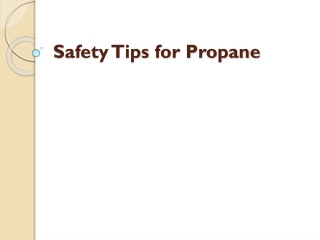 Safety Tips for Propane