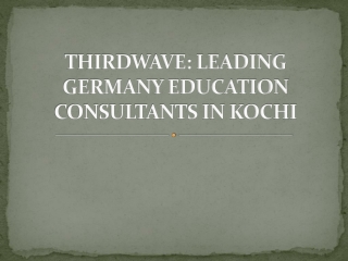 Study in Germany Consultants in Kochi & Coimbatore