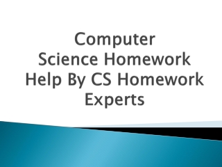 Computer Science Homework Help By CS Homework Experts