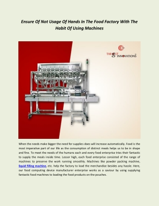 Ensure Of Not Usage Of Hands In The Food Factory With The Habit Of Using Machines