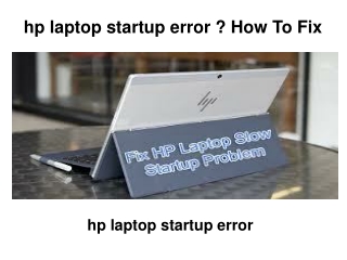 hp laptop startup error?How To Fix