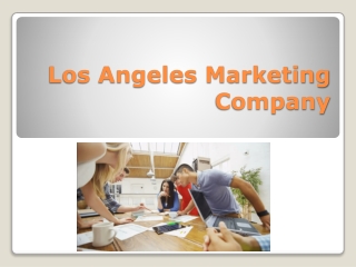 Los Angeles Marketing Company – Grow Your Business Easily