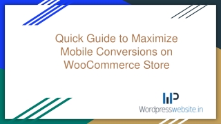 Quick Guide to Maximize Mobile Conversions on WooCommerce Store