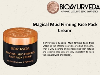 Magical Mud Firming Face Pack Cream