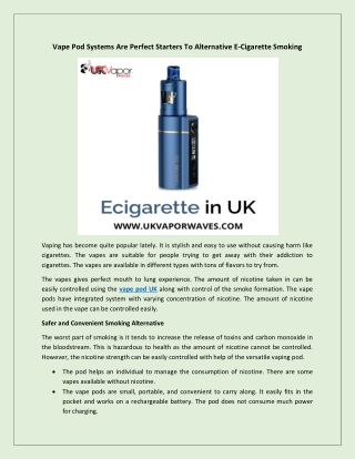 Vape Pod Systems Are Perfect Starters To Alternative E-Cigarette Smoking