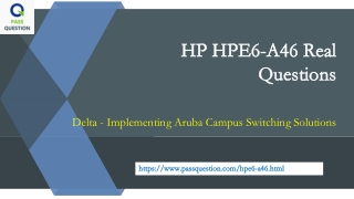 Aruba Certified Switching Professional HPE6-A46 Dumps