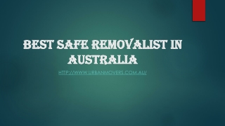 Best Safe Removalist in Australia