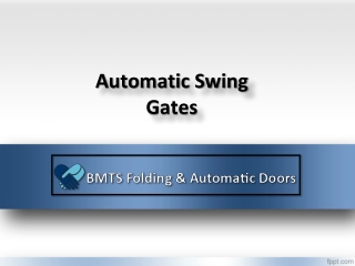 Automatic Swing Gates in UAE, Automatic Swing Gates in Dubai - BMTS Automatic Doors