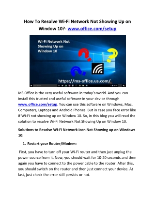 How To Resolve Wi-Fi Network Not Showing Up on Window 10?- www.office.com/setup