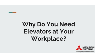 Why Do You Need Elevators at Your Workplace?
