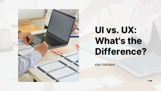 UI vs. UX: What's the Difference