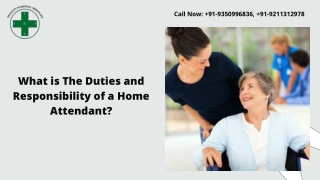 What is The Duties and Responsibilities of a Home Attendant?