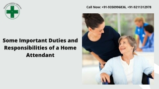 Some Important Duties and Responsibilities of a Home Attendant