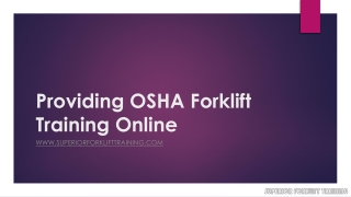 Providing OSHA Forklift Training Online