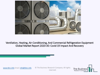 Ventilation, Heating, Air-Conditioning, And Commercial Refrigeration Equipment Market Size, Growth, Trends and Research