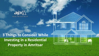 3 Things to Consider While Investing in a Residential Property in Amritsar