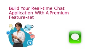 Build Your Real-time Chat Application With A Premium Feature-set