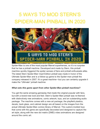 5 Ways to Modify Stern’s Spider-Man Pinball Machine