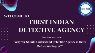 Why We Should Understand Detective Agency in Delhi Before We Regret?