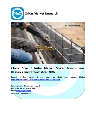 Global Steel Industry Market Size, Share, Future Prospects and Forecast 2019-2025