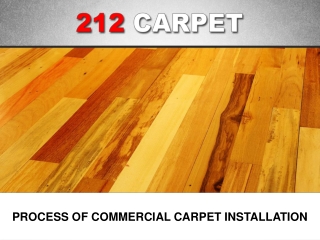 Process of Commercial Carpet Installation