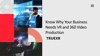 Know Why Your Business Needs VR and 360 Video Production