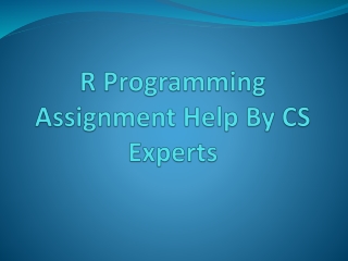 R Programming Assignment Help By CS Experts